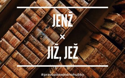 Používejte JENŽ správně