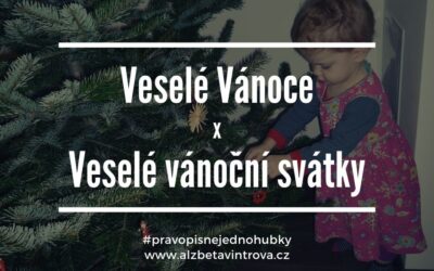 Píše se Vánoce, ale vánoční. A co nový/Nový rok?