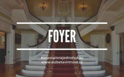 Jak se čte „foyer“?